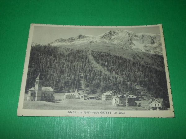 Cartolina Solda verso Ortles - Panorama 1945 ca
