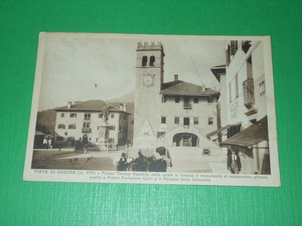 Cartolina Pieve di Cadore - Piazza Tiziano Vecellio 1925