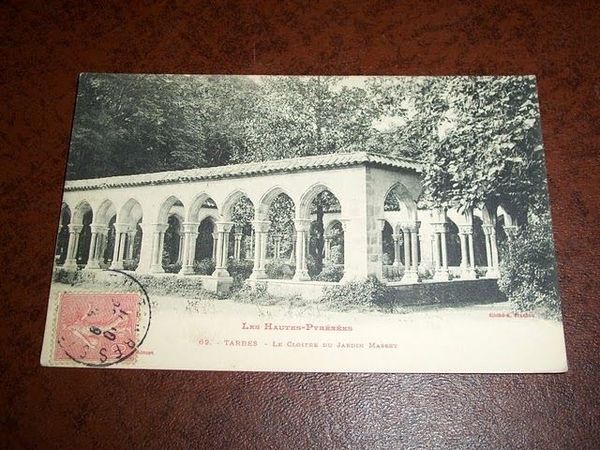 Cartolina Tarbes - Le Cloitre de Jardin Massey 1905