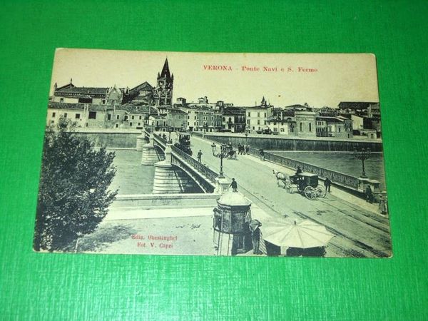 Cartolina Verona - Ponte Navi e S. Fermo 1920 ca