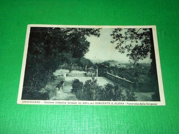 Cartolina Chianciano - Sorgente S. Elena - Panorama dalla sorgente …