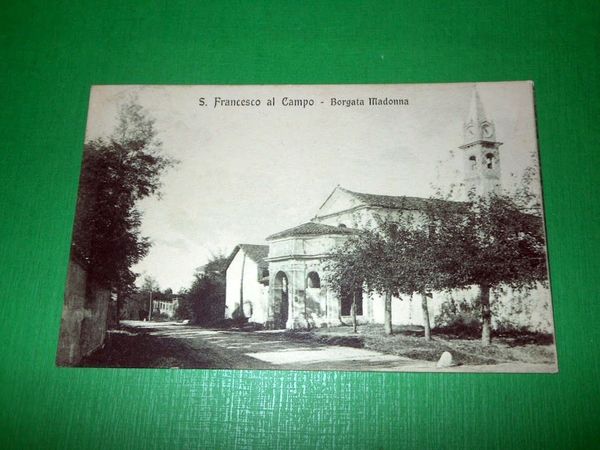 Cartolina S. Francesco al Campo - Borgata Madonna 1926 ca.