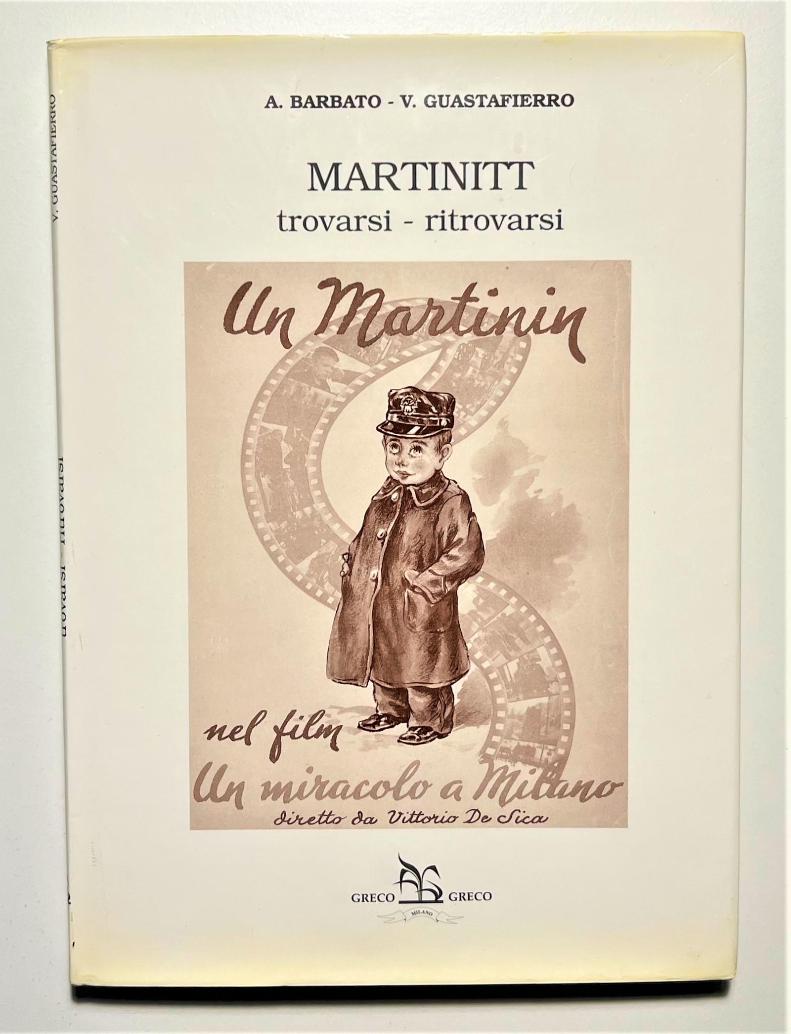 A. Barbato e V. Guastafierro - Martinitt: trovarsi - ritrovarsi …