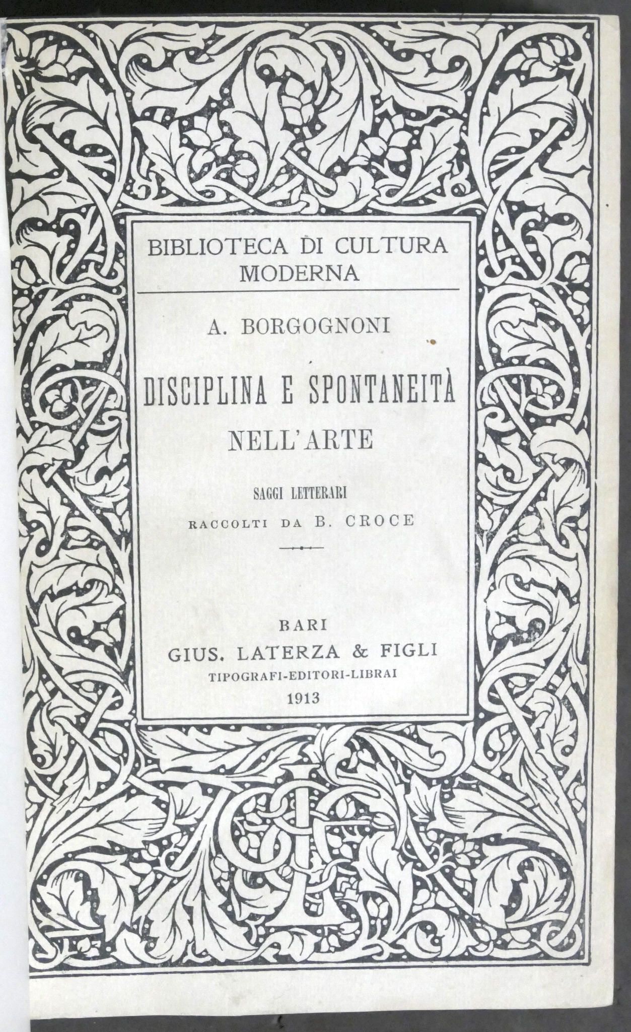 A. Borgognoni - Disciplina e spontaneità nell'arte - ed. 1913 …