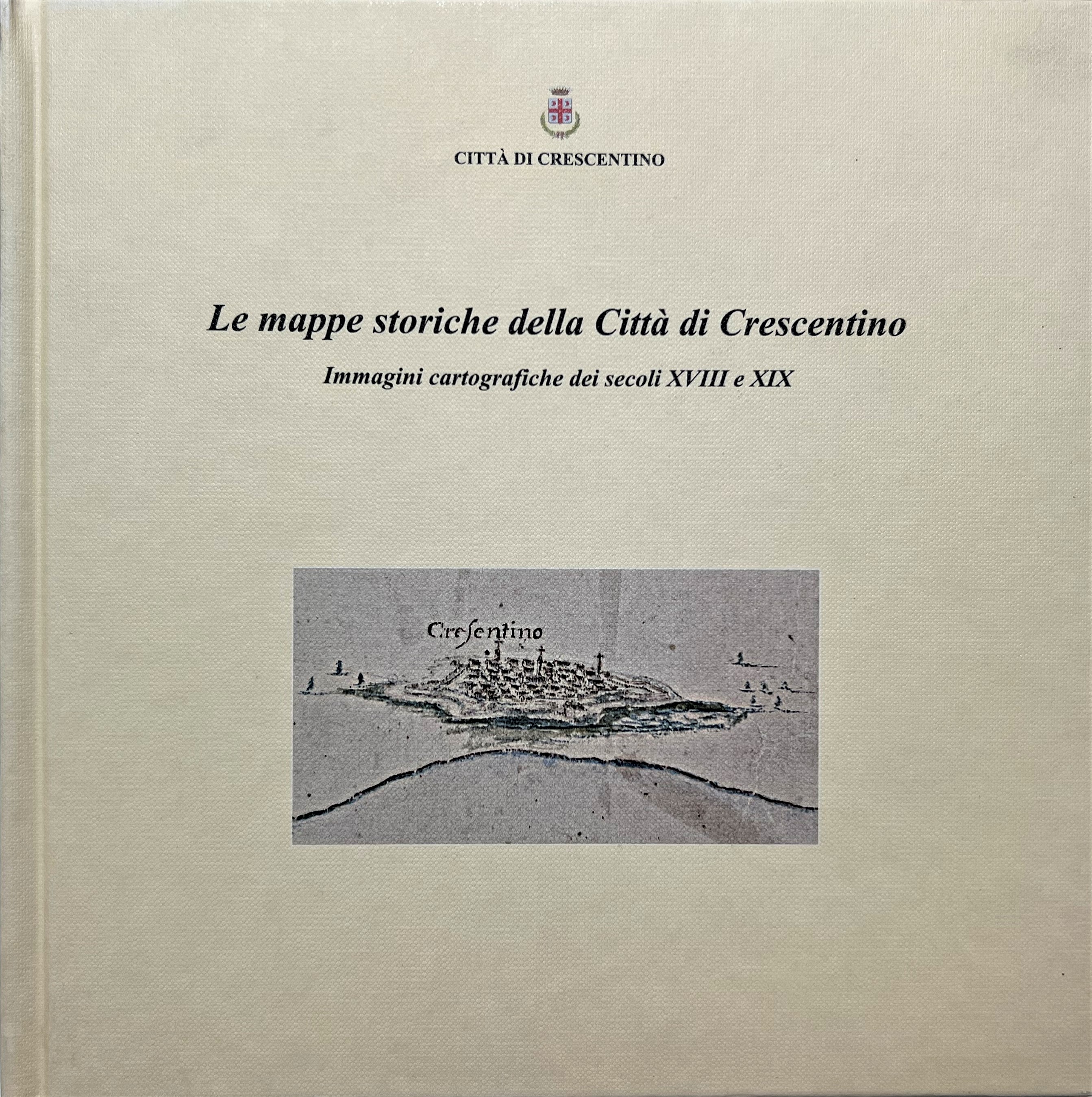 A. Cesare - Le mappe storiche della Città di Crescentino …