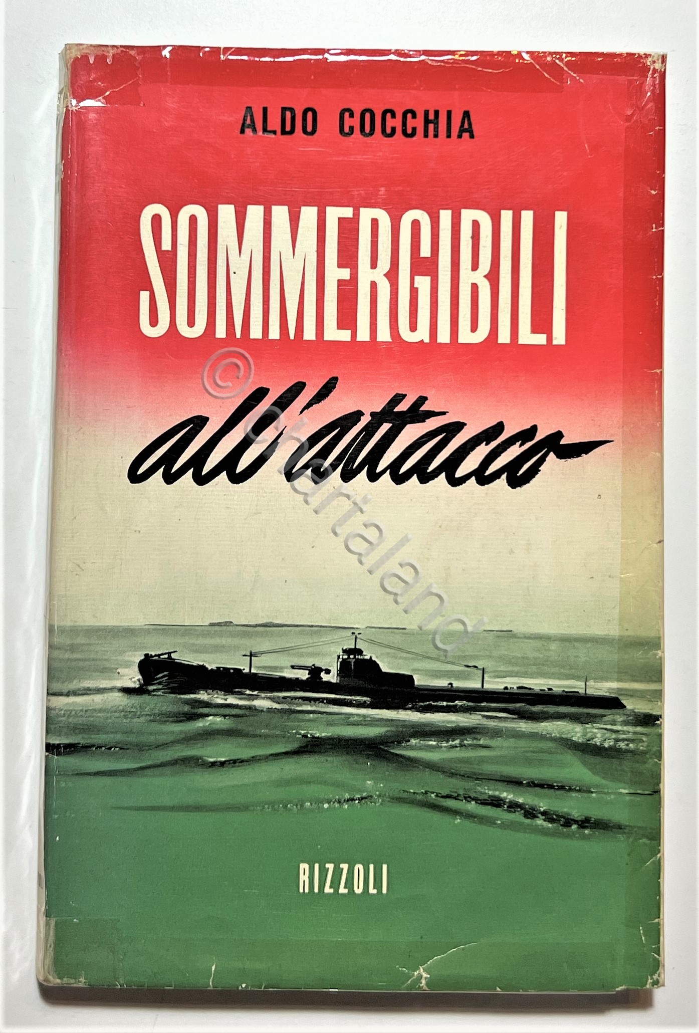A. Cocchia - Sommergibili all'Attacco - ed. 1955