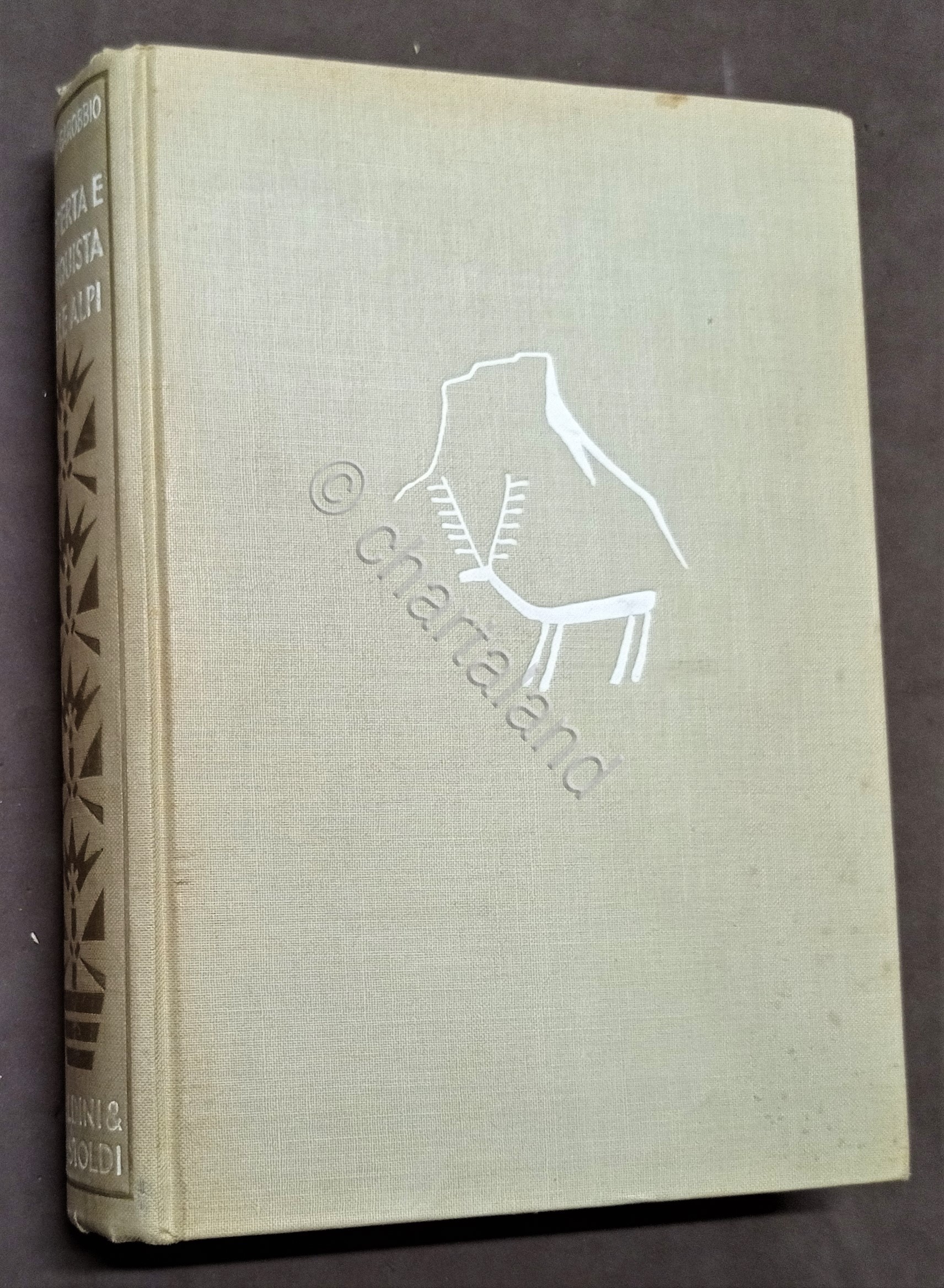 A. Garobbio - Scoperta e Conquista delle Alpi - ed. …