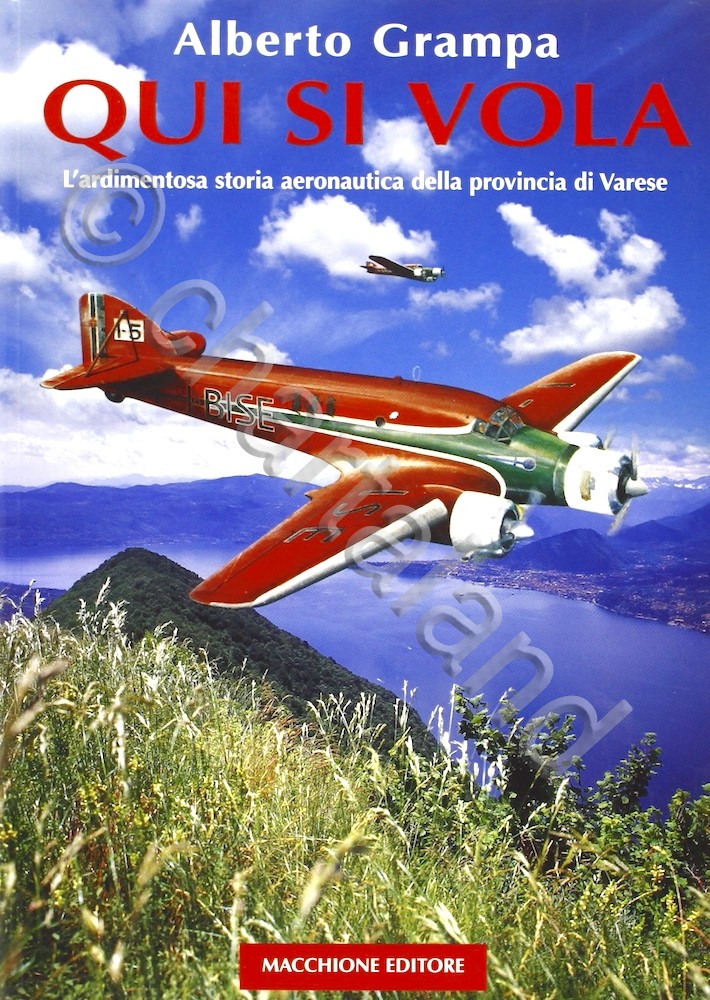 A. Grampa - Qui si vola - Storia aeronautica provincia …