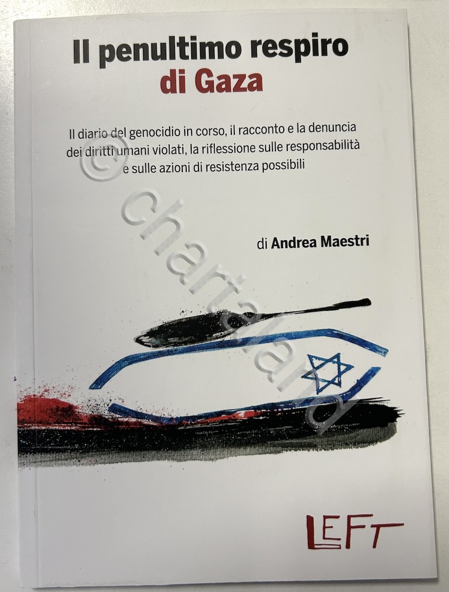 A. Maestri - Il penultimo respiro di Gaza - ed. …