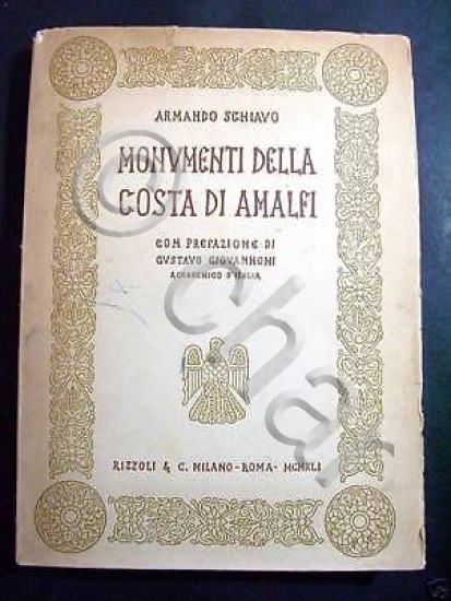 A. Schiavo - Monumenti della Costa Di Amalfi - 1^ …