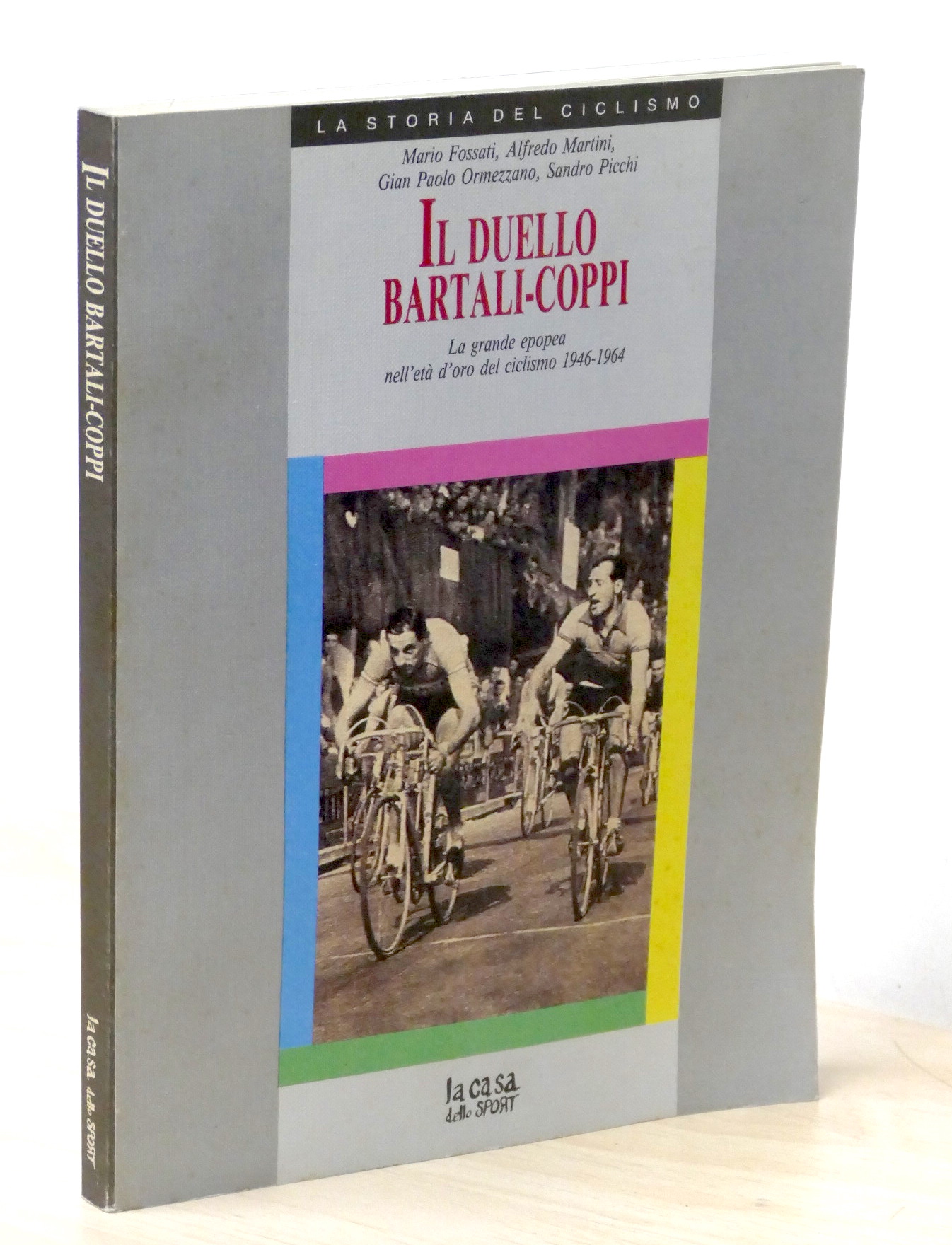 AA. VV. - Il duello Bartali-Coppi - Epopea età oro …