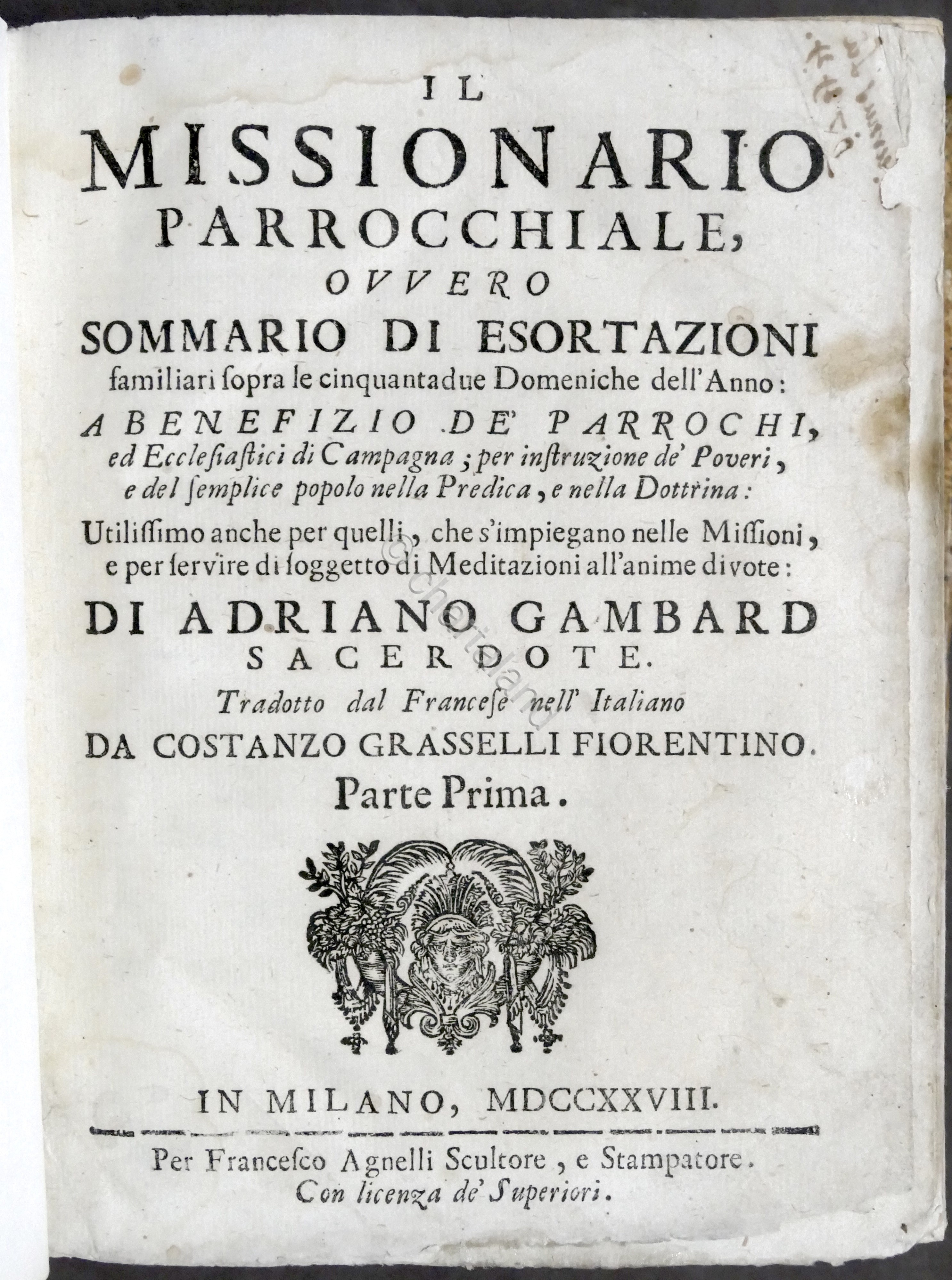 Adriano Gambard - Il missionario parrocchiale - Sommario di esortazioni …
