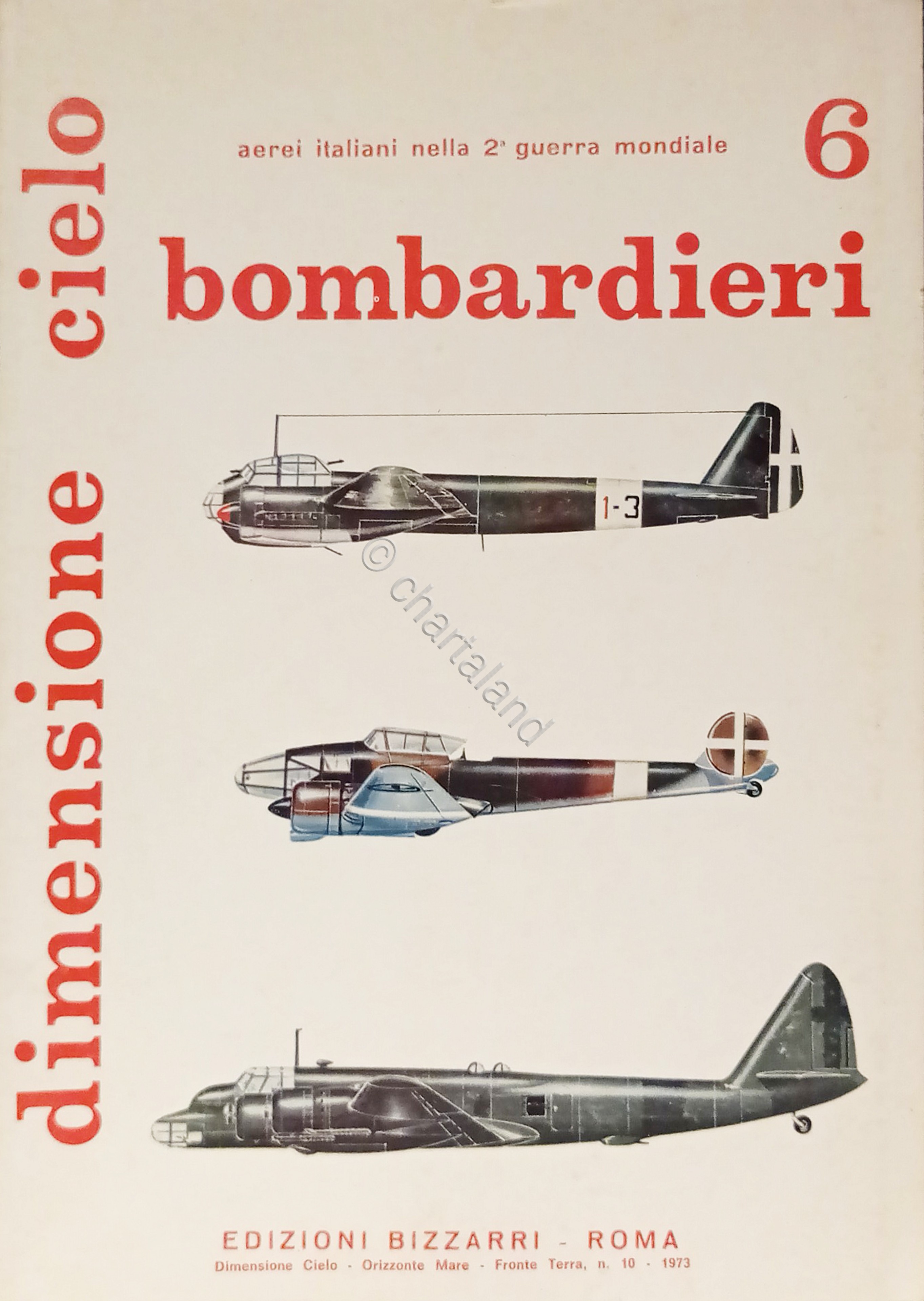 Aerei Italiani nella WWII - Dimensione Cielo 6 - Bombardieri …