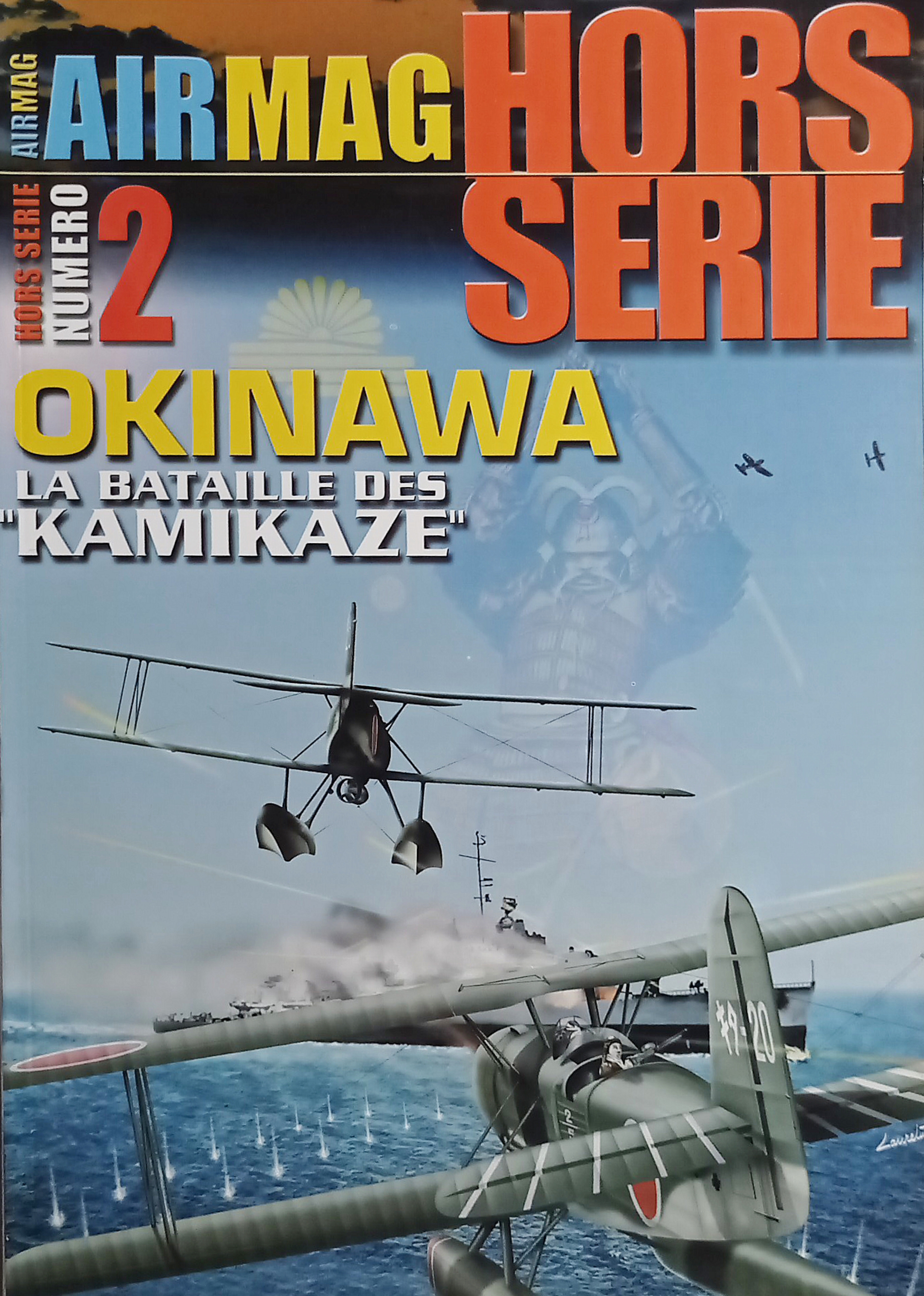 Air Mag Hors-Série N. 2 - Okinawa: La Bataille des …