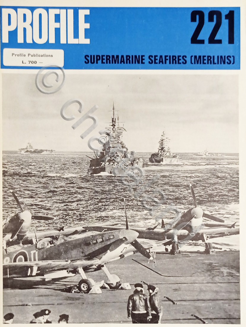 Aircraft Profile N. 221 - Supermarine Seafires ( Merlins )