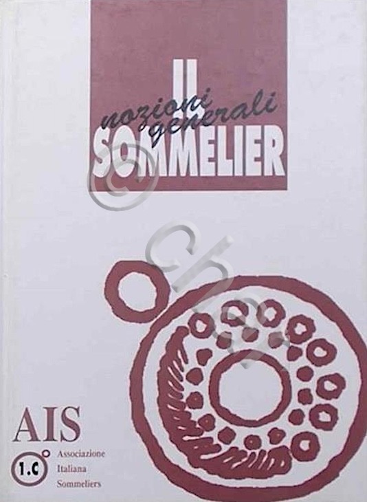 AIS - Il Sommellier - Nozioni generali - ed. 2001