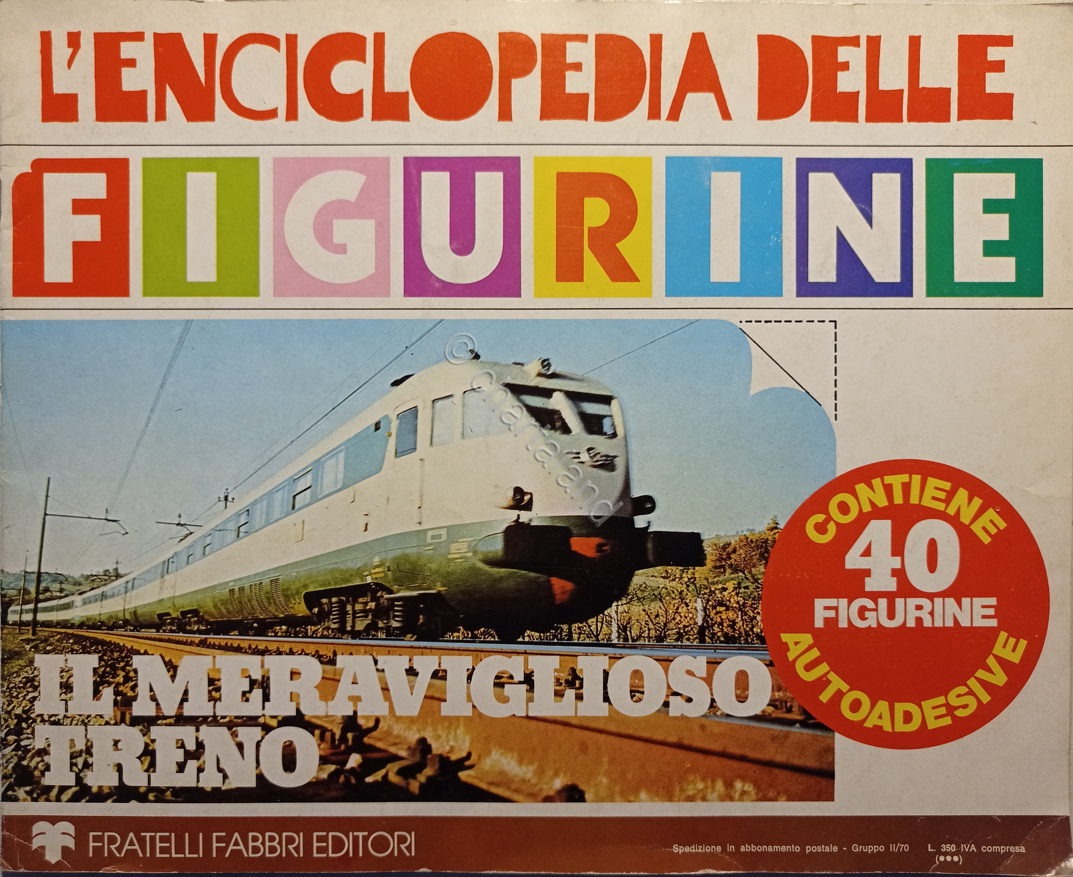 Album - L'Enciclopedia delle Figurine - Il Meraviglioso Treno - …