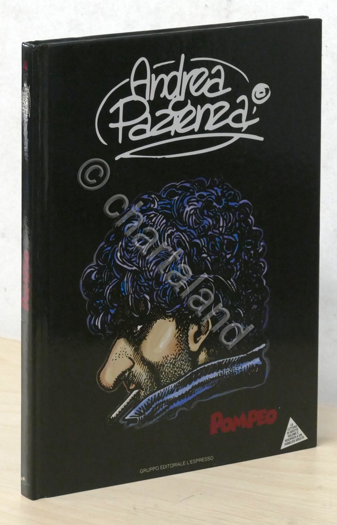 Andrea Pazienza - 4: Pompeo - ed. 2006 L'Espresso