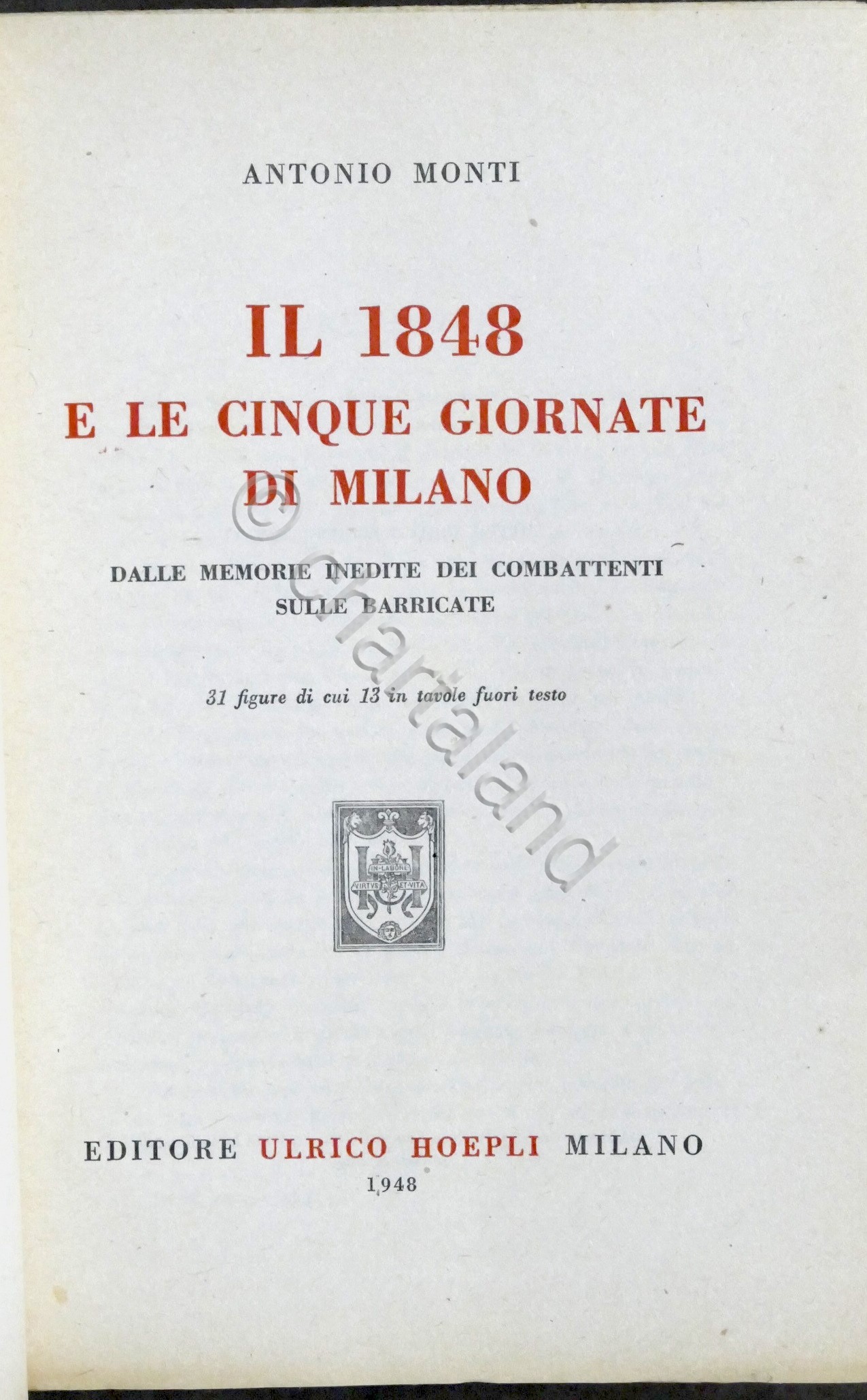 Antonio Monti - Il 1848 e le Cinque Giornate di …