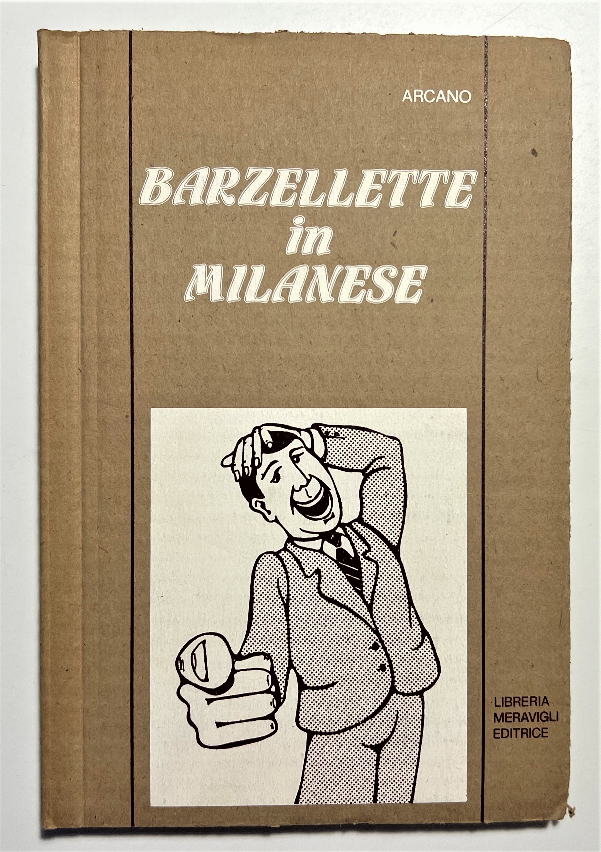 Arcano (Angelo Tremolada) - Barzellette in Milanese - ed. 1979