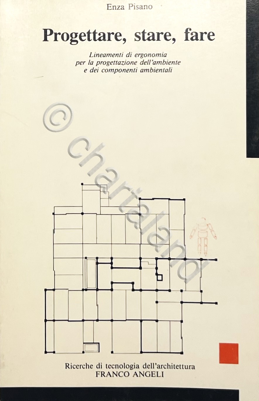 Architettura - E. Pisano - Progettare, stare, fare: Lineamenti di …