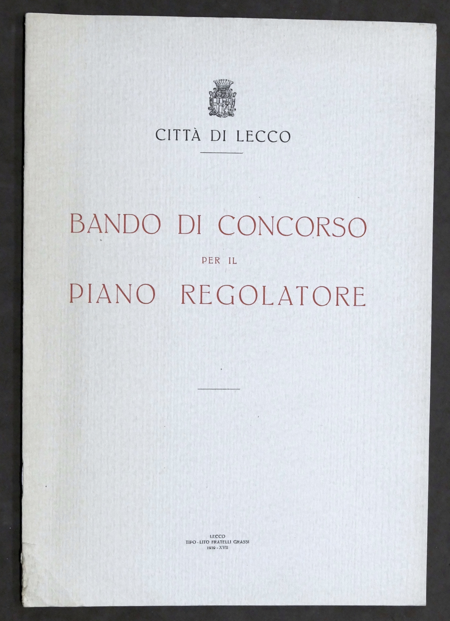 Architettura Urbanistica - Bando concorso Piano Regolatore Lecco 1939