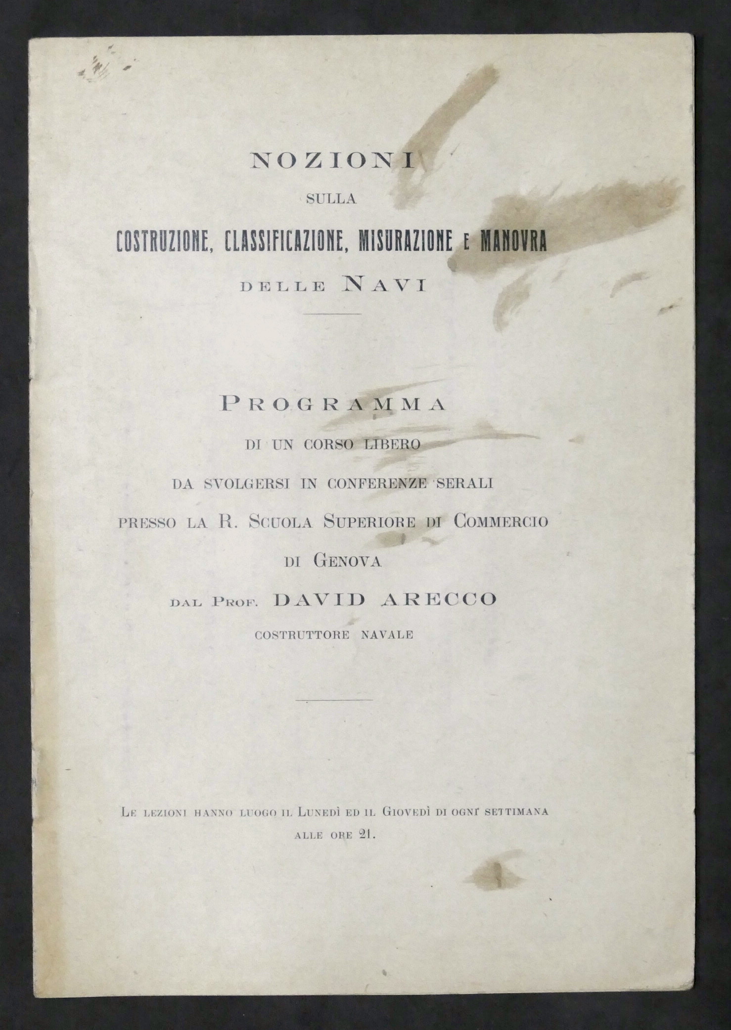 Arecco - Nozioni costruzione classificazione misurazione e manovra navi 1900 …
