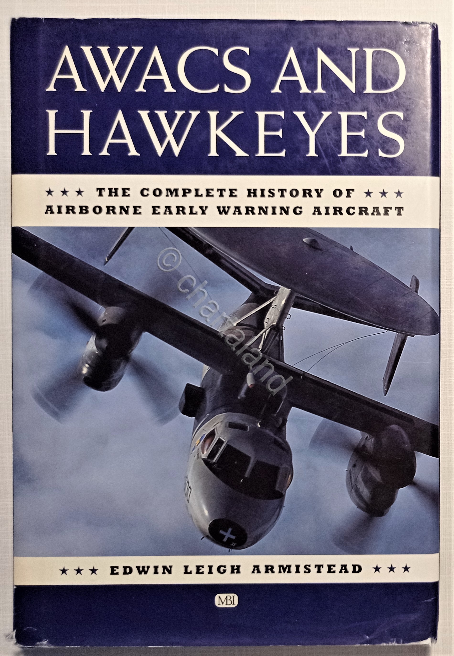 Armistead - Awacs and Hawkeyes - Complete History of Airborne …