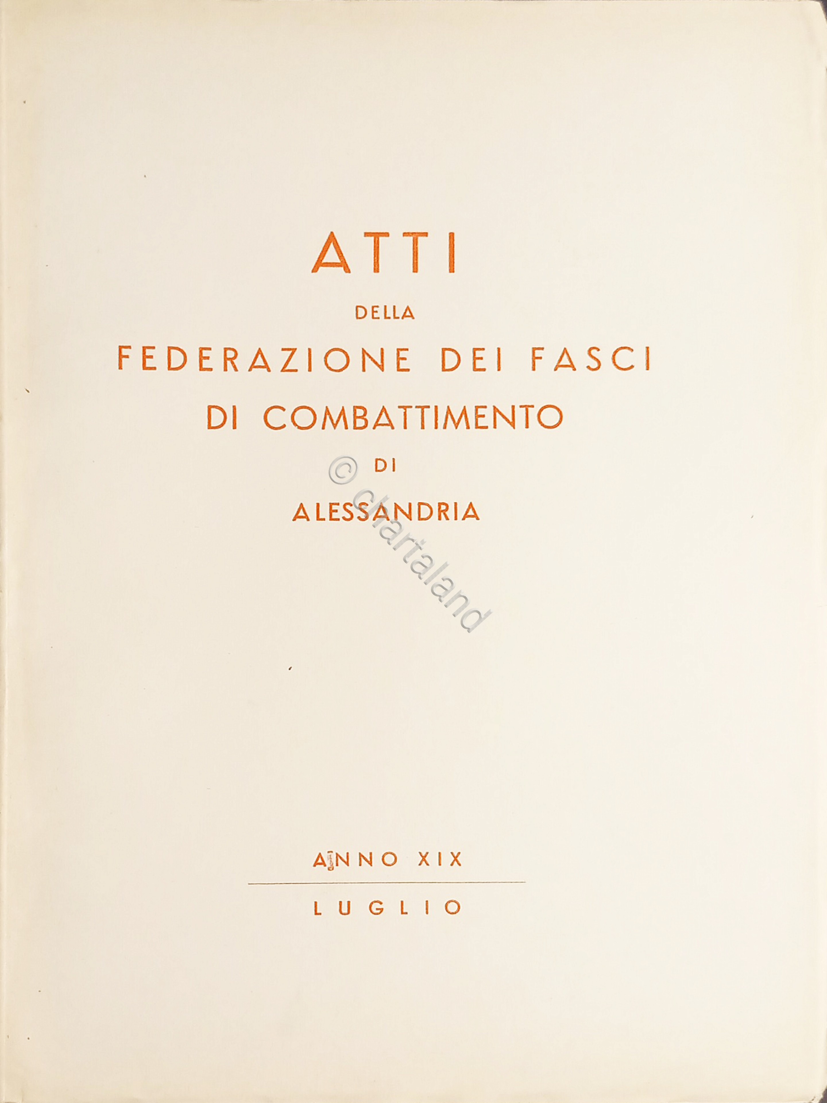 Atti della federazione dei Fasci di Combattimento di Alessandria - …