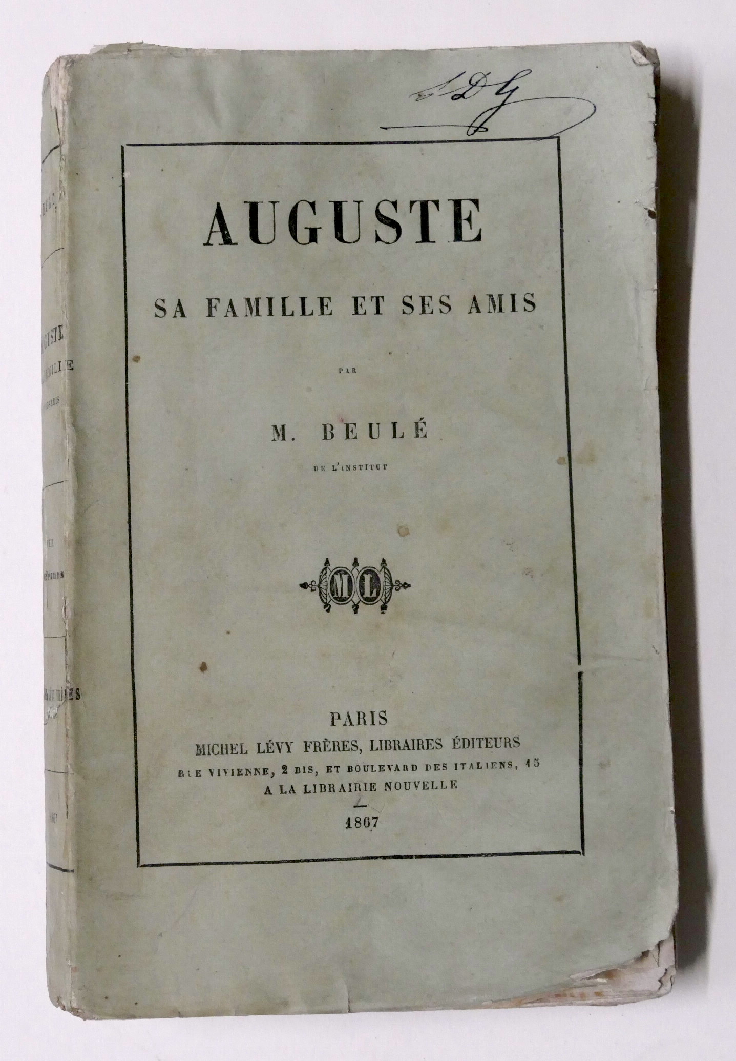 Auguste sa famille et ses amis par M. Beulé - …