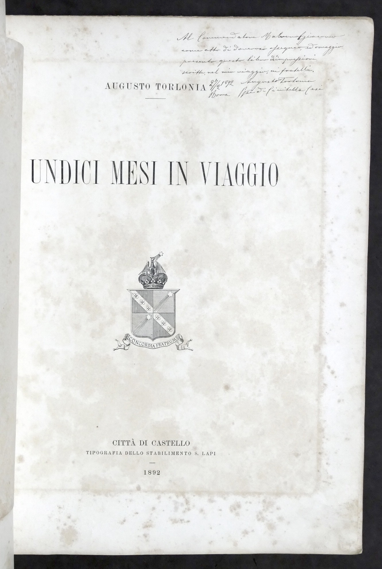 Augusto Torlonia - Undici Mesi in Viaggio - 1^ ed. …