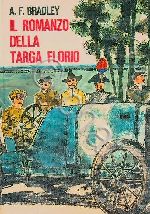 Automobilismo - Bradley - Il Romanzo della targa Florio - …
