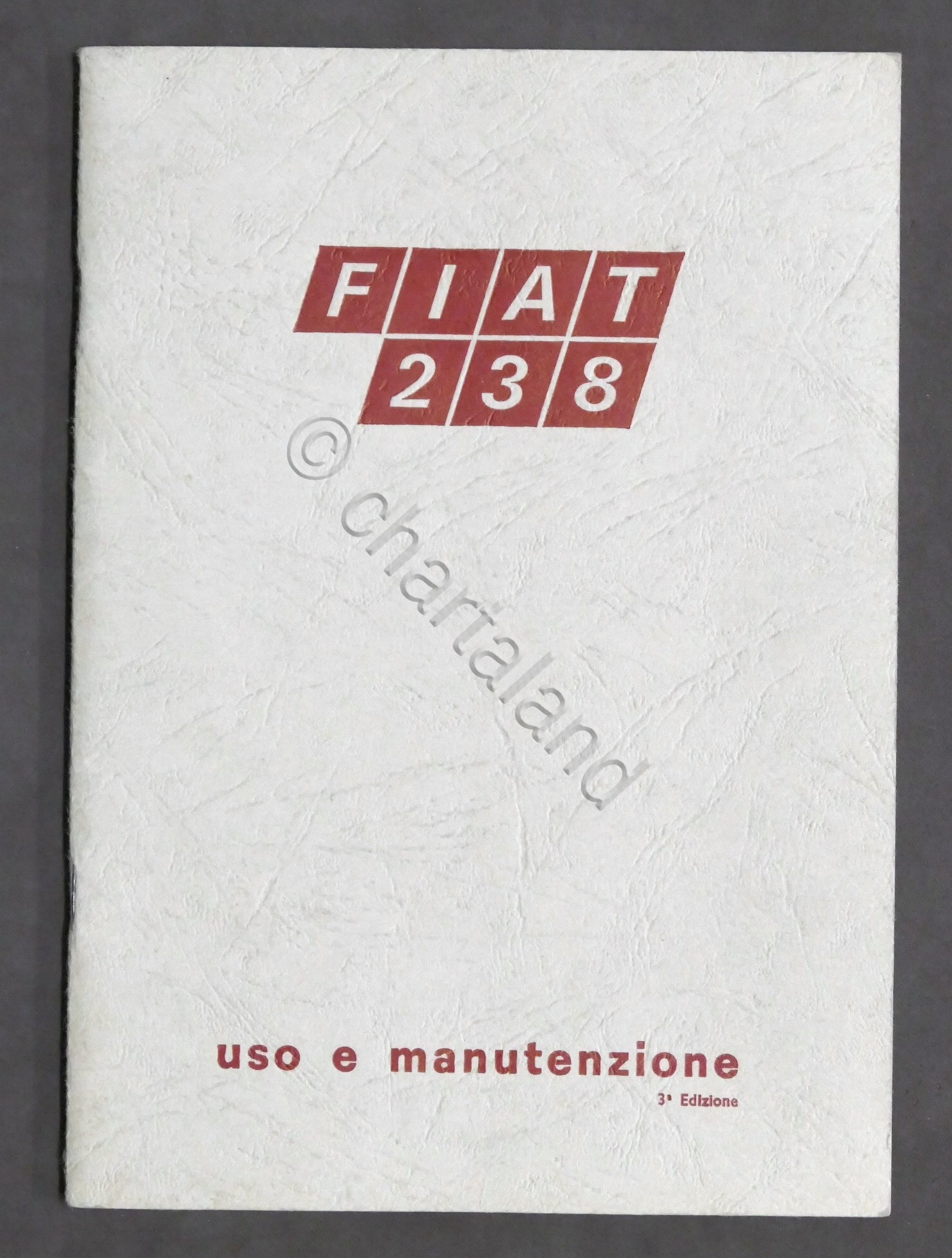 Automobilismo - Fiat 238 - Libretto uso e manutenzione - …