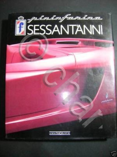 Automobilismo - Pininfarina Sessant'anni - 1^ ed. 1990