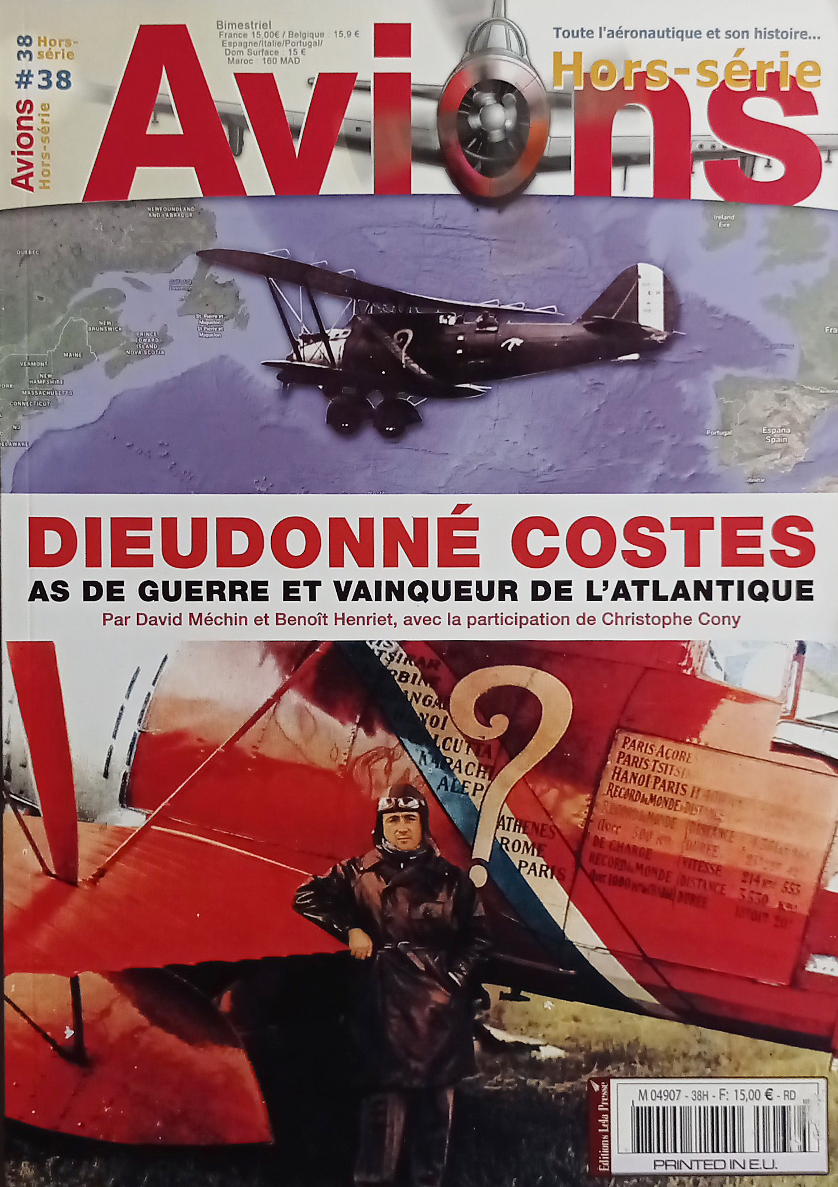 Avions Hors-Série N. 38 - 2015 Dieudonné Costes As de …