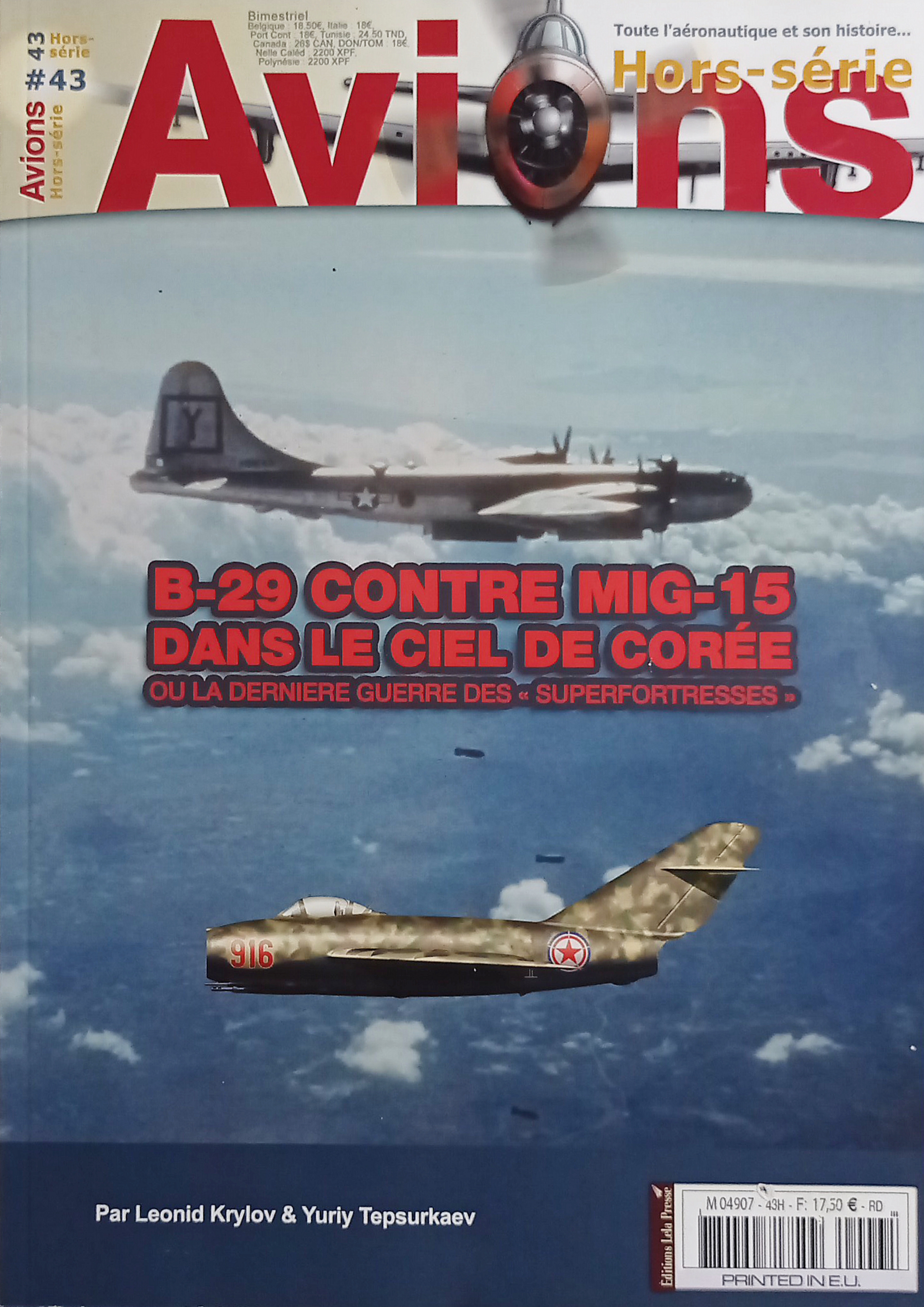 Avions Hors-Série N. 43 - 2016 B-29 contre MIG-15 dans …