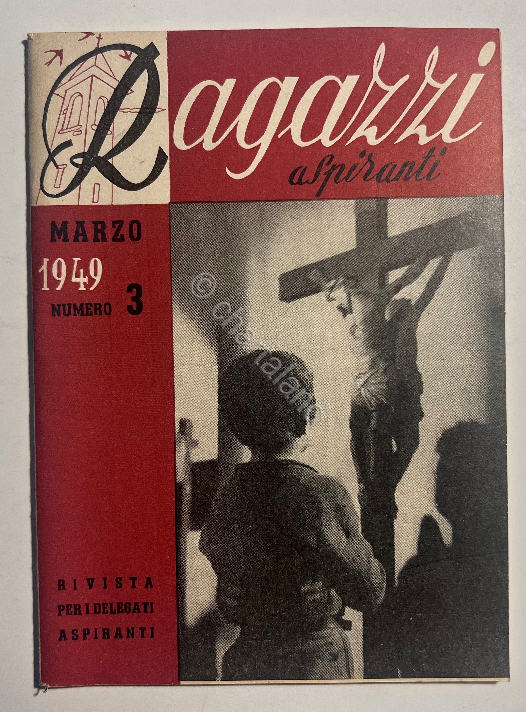 Azione Cattolica Rivista Delegati Aspiranti - Ragazzi aspiranti N. 3 …