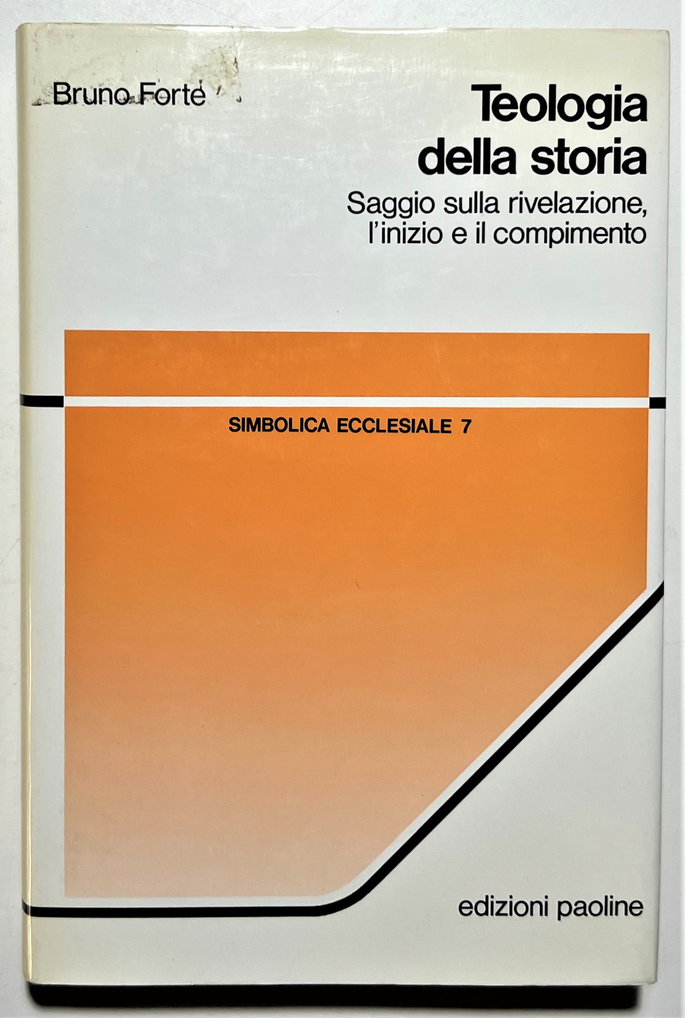 B. Forte - Teologia della storia - ed. 1991