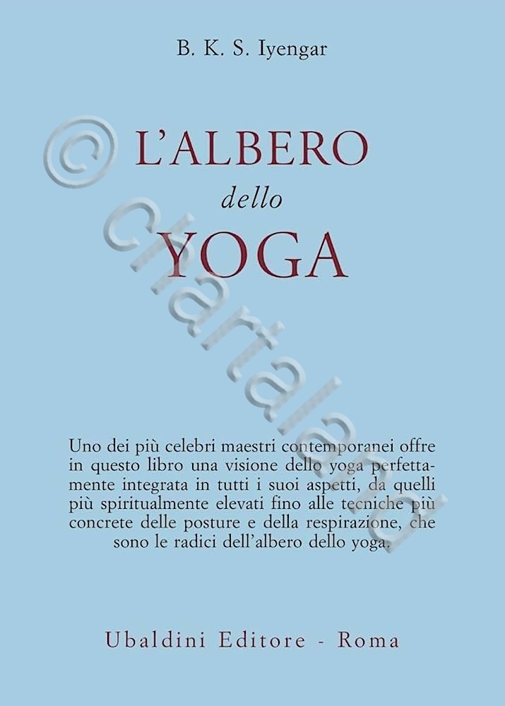 B. K. S. Iyengar - L'albero dello Yoga - ed. …