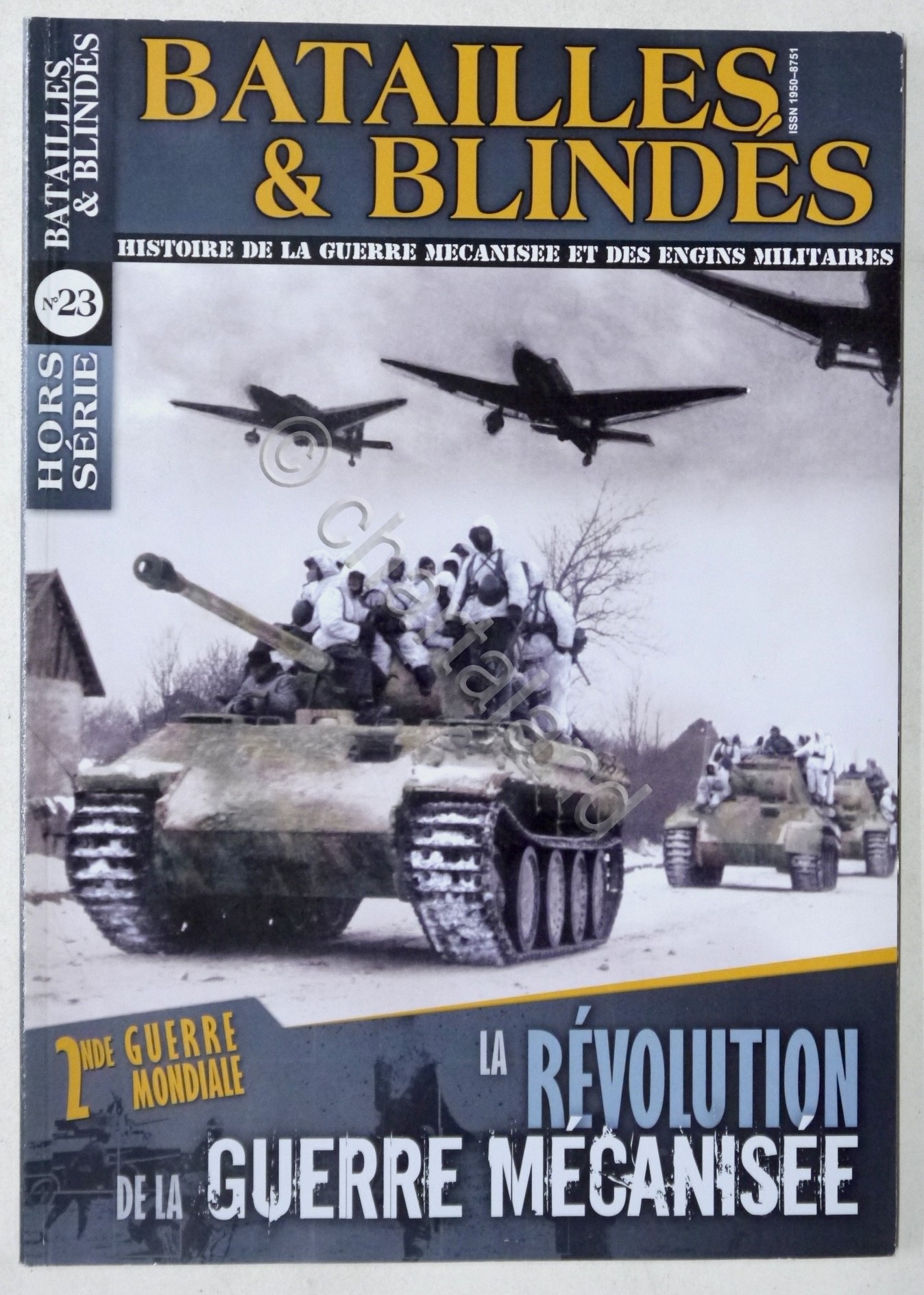Batailles & Blindes Hors-Série N. 23 - 2013 - Guerre …