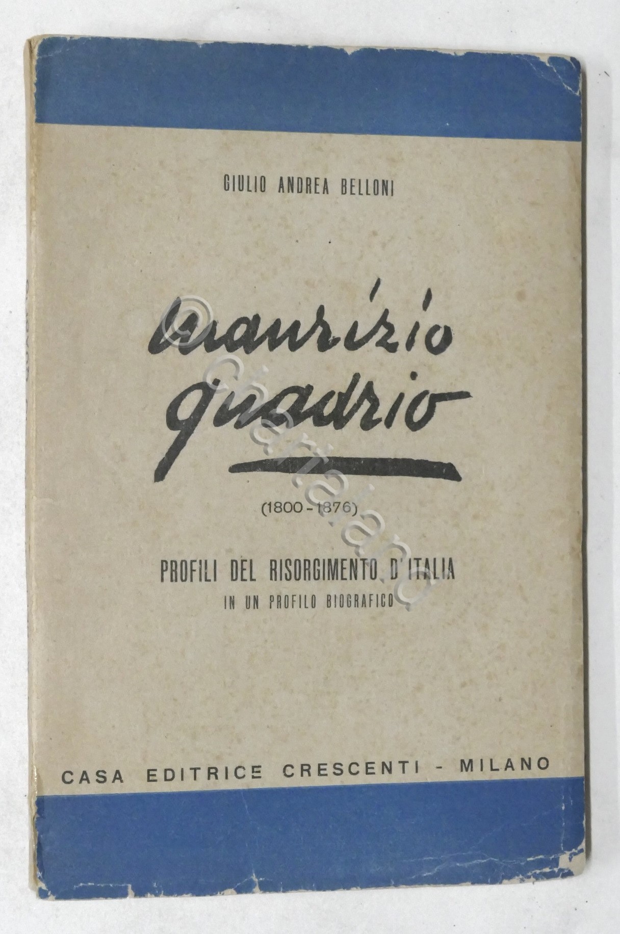 Belloni - Maurizio Quadrio (1800-1876) Profili Risorgimento d'Italia - ed. …