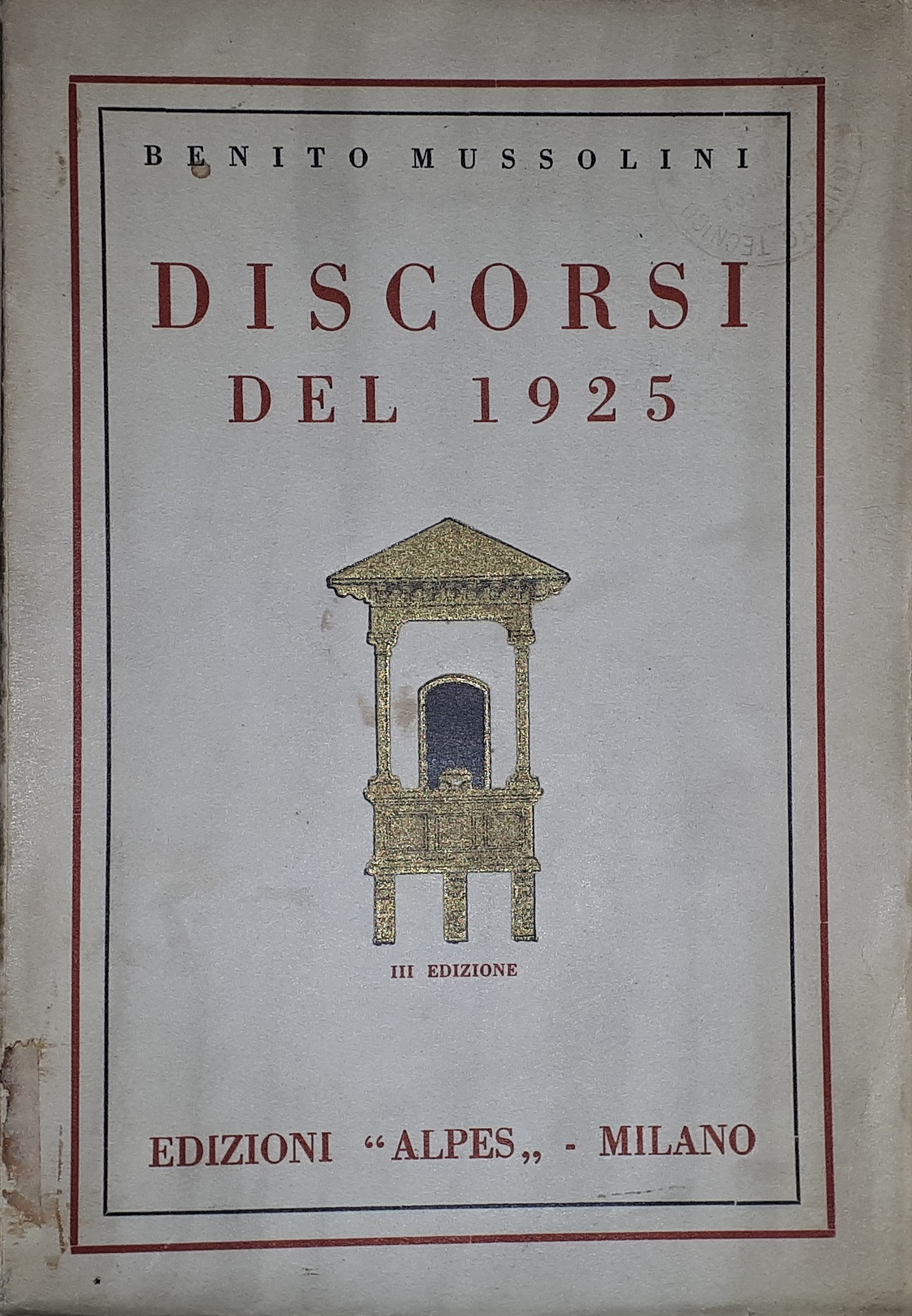 Benito Mussolini - Discorsi del 1925 - ed. 1930