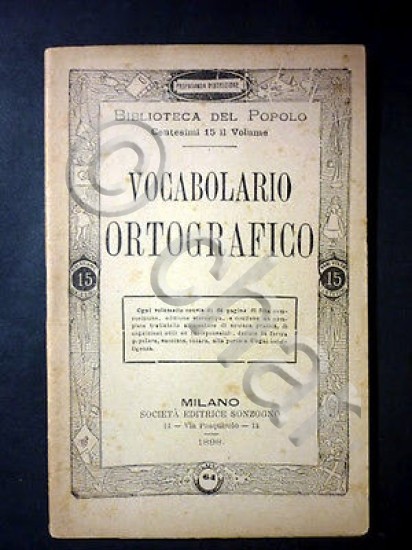 Biblioteca Popolo - Vocabolario Ortografico - ed. 1898 Sonzogno