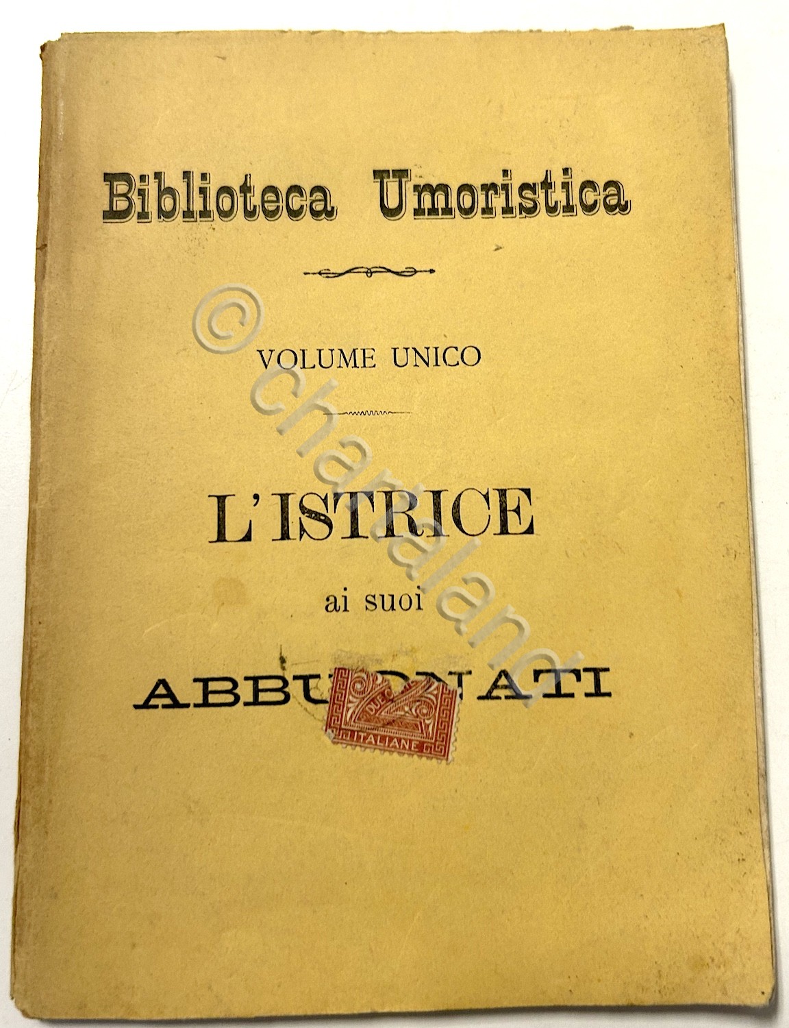 Biblioteca umoristica L'Istrice ai suoi abbonati Favole Esofago da Cetego …