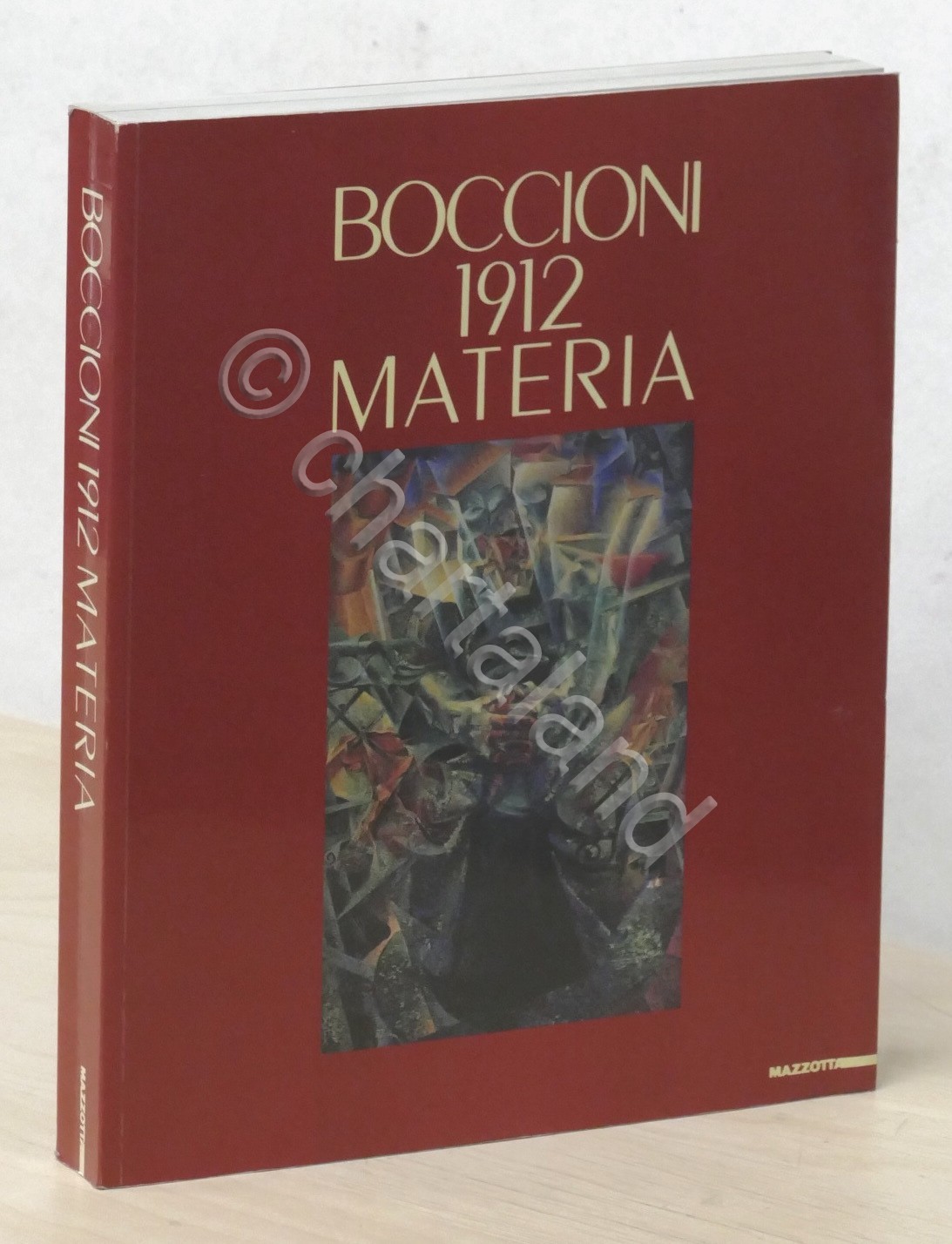Boccioni 1912 materia - Catalogo Mostra - Milano - ed. …