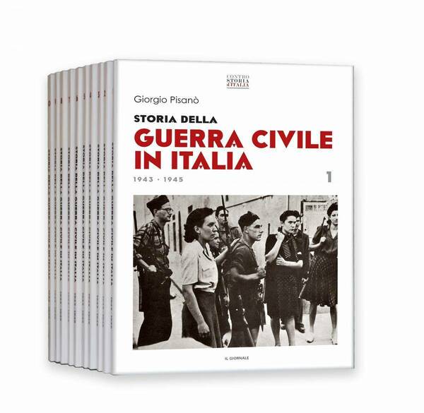 G. Pisanò - Storia guerra civile in italia - ed. …