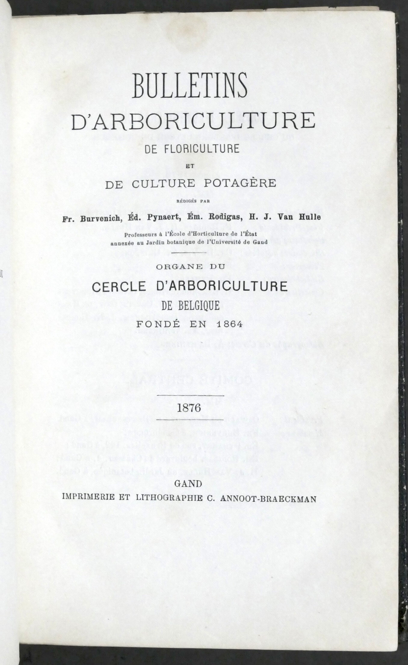 Bulletins d'arboriculture, de floriculture et de culture potagére - Anno …