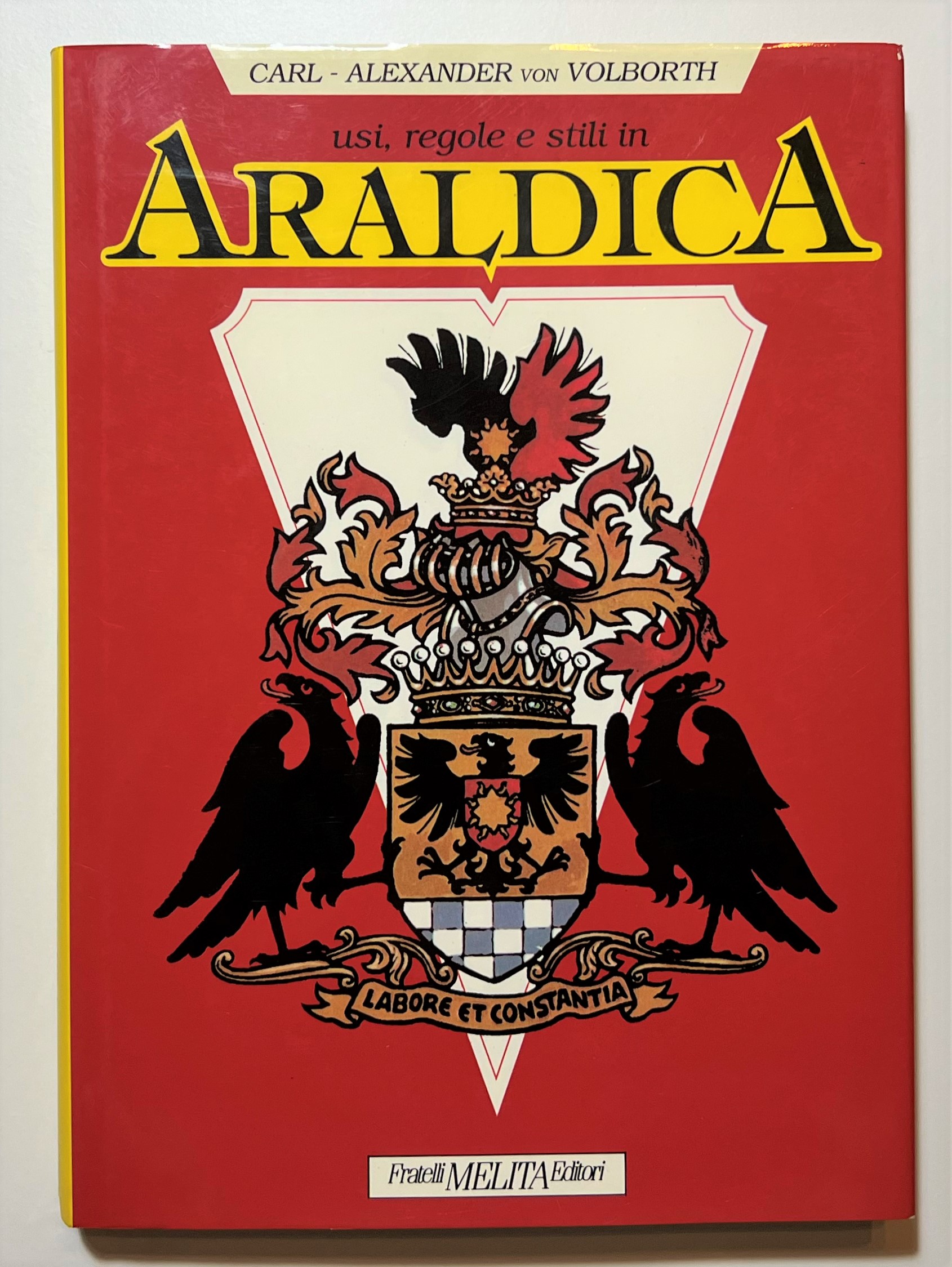 C. Alexander von Volborth - Araldica: Usi, Regole e Stili …