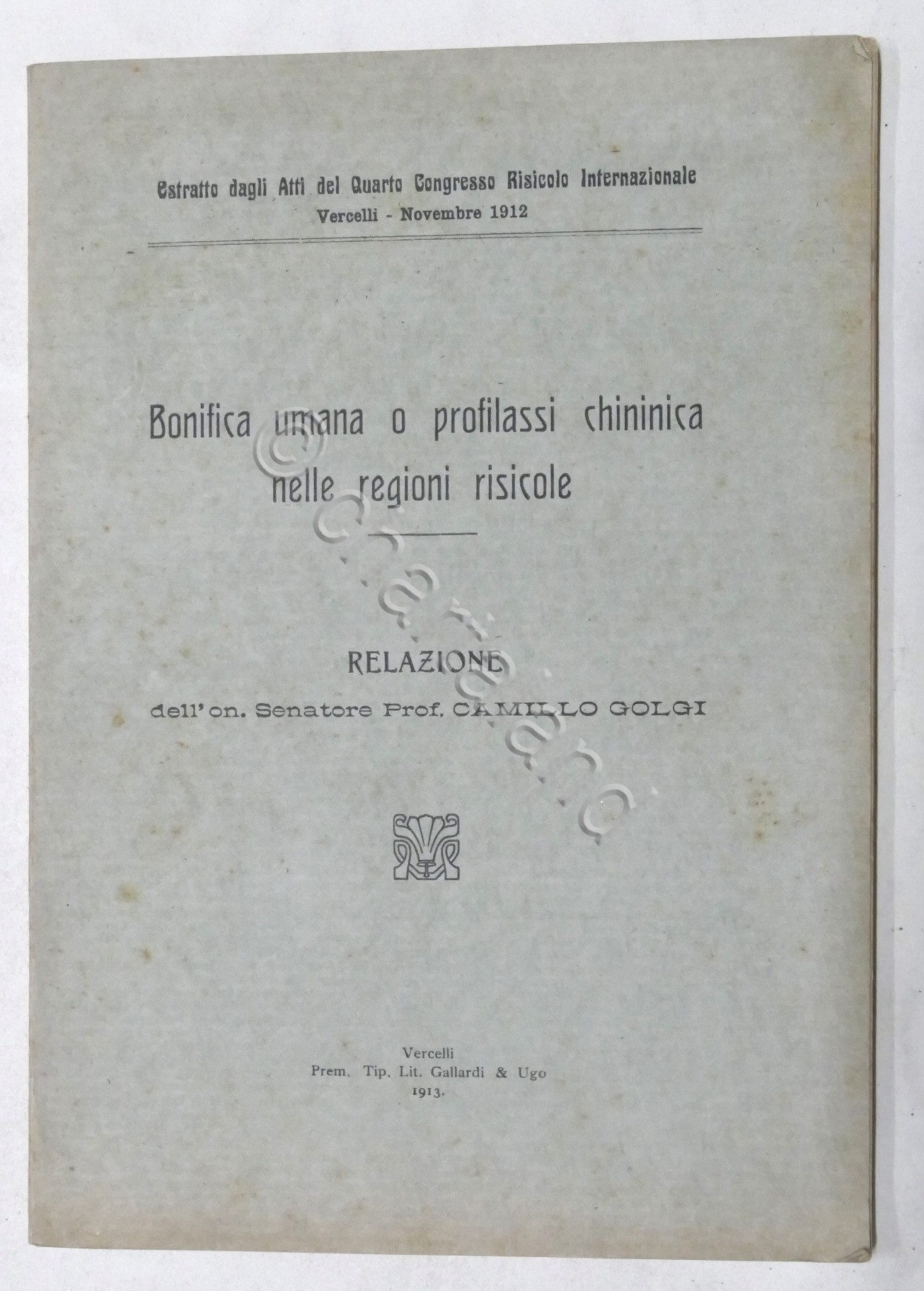 C. Golgi - Bonifica umana o profilassi chininica nelle regioni …
