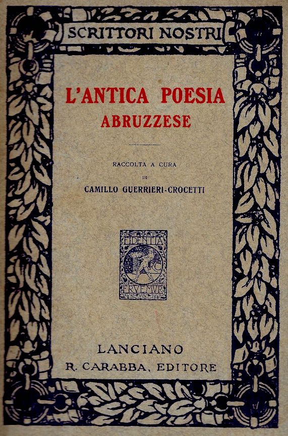 C. Guerrieri Crocetti - L'antica Poesia Abruzzese - ed. 1914